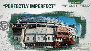 Saving Wrigley Field Clip: Perfectly Imperfect