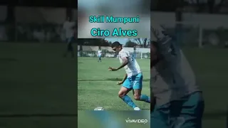 Skill Ciro Alves, dribling dan gocekan mauut....