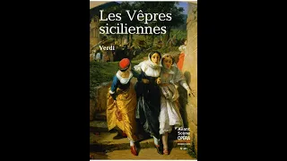 Mercè, dilette amiche  from Les vêpres siciliennes Opera by Verdi