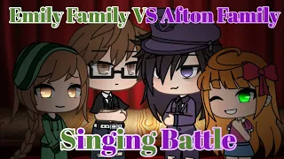 Emily Family VS Afton Family || Gacha life || singing battle