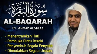 MUROTTAL ALQURAN MERDU Surah Al-BAQARAH | Pengusir Jin & Iblis, Penenang Hati, Jiwa Dan Pikiran