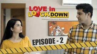 Episode 2 | Love In Lockdown | New Hindi  Webseries 2021 | Helping Girl  | Tushar Sadhu | Priyanka