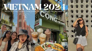 Vietnam Vlog 2024: Ho Chi Minh City (Saigon), Cong Ca Phe, Tan Dinh Church, Pho, Ban Mhi, and more +