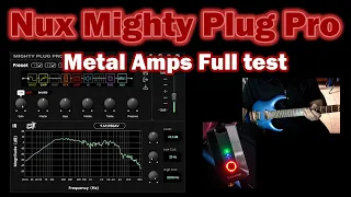 Nux Mighty Plug Pro : Metal Amps full test