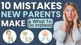 NEW PARENT MISTAKES TO AVOID | Tips For Taking Care Of A Baby