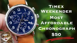 Timex Weekender Most Affordable Chronograph $50 Review