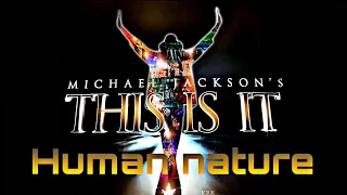 Michael Jackson This Is It Human Nature 1080p