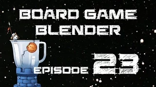 Board Game Blender 23 - Travelin'