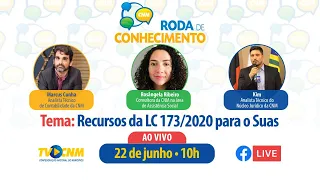 Roda de Conhecimento | Recursos da LC 173/2020 para o Suas