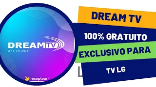 DREAM TV MELHOR APP PARA TV LG