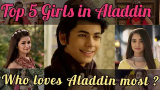 Top 5 Girls in Aladdin | Who loves Aladdin most? | Don't Subscribe See Description