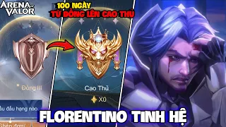 VUX TÓM TẮT 100 NGÀY FLORENTINO TINH HỆ TỪ ĐỒNG LÊN CAO THỦ LIÊN QUÂN MOBILE PART2