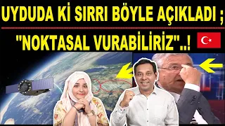 'HER YERİ NOKTASAL VURACAĞIZ'.. UYDUDA Kİ SIRRI BÖYLE ANLATTI - Pakistani Reaction-