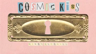 Mindy Gledhill - Cosmic Kiss (Lyric Video)