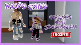 "Hated Child" [PART 2] - Brookhaven Mini Movie RP♡