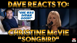 Dave's Reaction: Christine McVie — Songbird