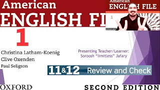 American English File 2nd Edition Book 1 Student Book Part 11 and 12 Review and Check