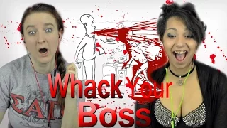 WHACK IT LIKE A BOSS! | Whack your Boss