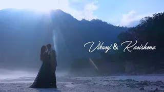 Best Pre Wedding Shoot 2021 | Vikunj & Karishma || Rishikesh || Mr And Mrs Garg