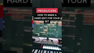 HOW TO MAKE A HARD EDIT FOR YOUR DJ SET #short