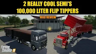 Farming Simulator 19 - 2 Awesome Semi's and Flip Tipper "Mod Review"