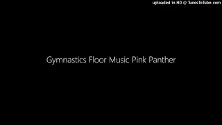 Gymnastics Floor Music Pink Panther