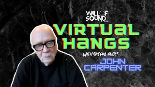 Wall Of Sound - Virtual Hangs with John Carpenter