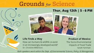 Grounds for Science - Life Finds a Way & The Impacts of Food Trade