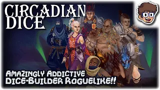 PLEASE PLAY THIS AMAZING DICE-BUILDER ROGUELIKE!! | Let's Try: Circadian Dice | PC Gameplay