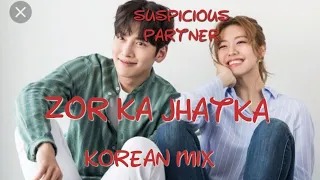 Zor Ka Jhatka | Suspicious Partner | Korean Mix | KDRAMA CAP EDITS