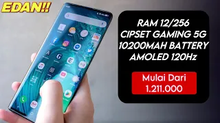 MUSTAHIL!!(RAM 12/256,CIPSET GAMING 5G,10200MAH BATTERY,AMOLED 120Hz)HP TERBARU 2023