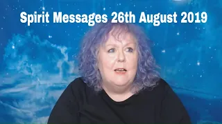 Spirit Messages 26th August 2019 | Colette Clairvoyant