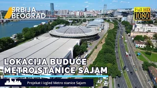 Lokacija buduće Metro stanica Sajam u Beogradu na vodi Linija 1 beogradskog metroa