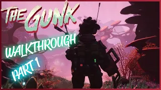 The Gunk Gameplay Walkthrough Part 1 (XBox One)