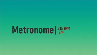 305 BPM Metronome 2/4