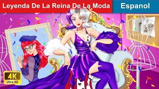 Leyenda De La Reina De La Moda 👸 Legend of Queen Fashion in Spanish ️💃 @WOASpanishFairyTales