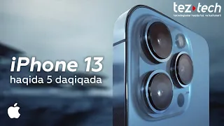 Yangi iPhone 13 haqida 5 daqiqada: O'zbek Tilida Obzor (13, Mini, Pro va Pro MAX Narxlari)