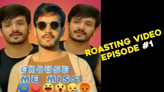 Fun And Comedy || Roasting Video || Episode #1 || Excuse Me Miss