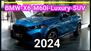 BMW X6 M60i Luxury SUV,  novo  2024  esportivo, sua produção começará em abril, confira ae  👍👍👍👏👏 😀👍