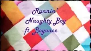 Naughty Boy - Runnin' (Lose It All) ft. Beyoncé & Arrow Benjamin Karaoke