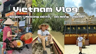 Vietnam Vlog - Saigon, Da Nang, Hoi An, Food Adventures 4K