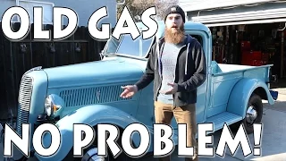 OLD GAS? NO PROBLEM!