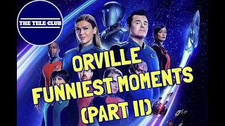 Orville Funniest Moments 2