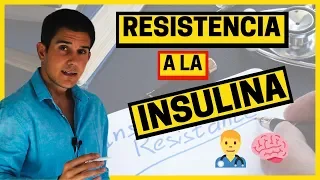 RESISTENCIA A LA INSULINA: Entiéndela y Destrúyela