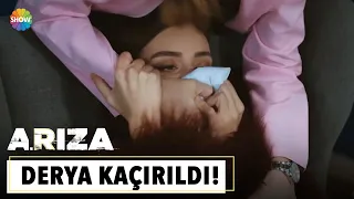 Derya'yı kaçırdılar! | Arıza 10. Bölüm