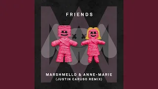 FRIENDS (Justin Caruso Remix)