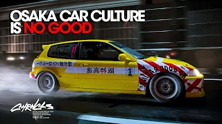 Osaka Car Culture is NO GOOD...