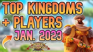 TOP 10 Kingdoms + Players January 2023! | Rise of Kingdoms