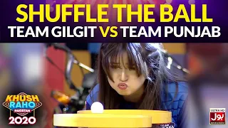 Shuffle The Ball | Khush Raho Pakistan 2020 | Faysal Quraishi Show | Team Gilgit Vs Team Punjab