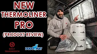 HOW TO SOUNDPROOF AND INSULATE YOUR CAMPER USING BRAND NEW DODO THERMOLINER PRO.